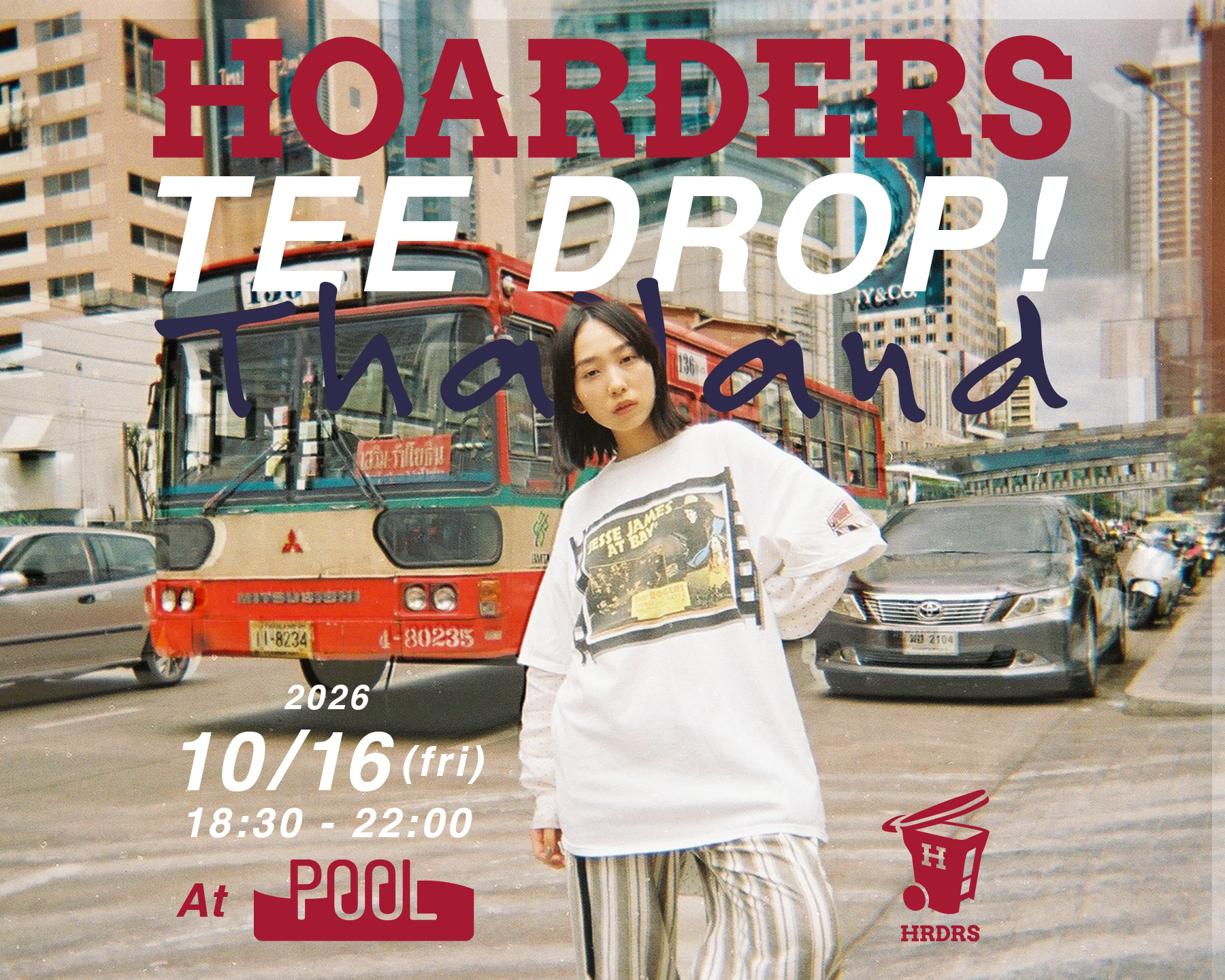 【参加無料！】HOARDERS TEE DROP ! – THAILAND | 古着イベントを開催します。